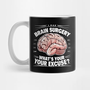 Tumor Recovery Brain Surgery Survivor Post Cancer Mug